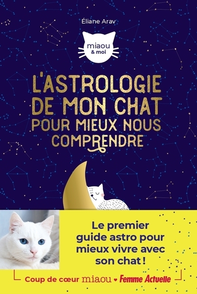 L'astrologie de mon chat pour mieux nous comprendre