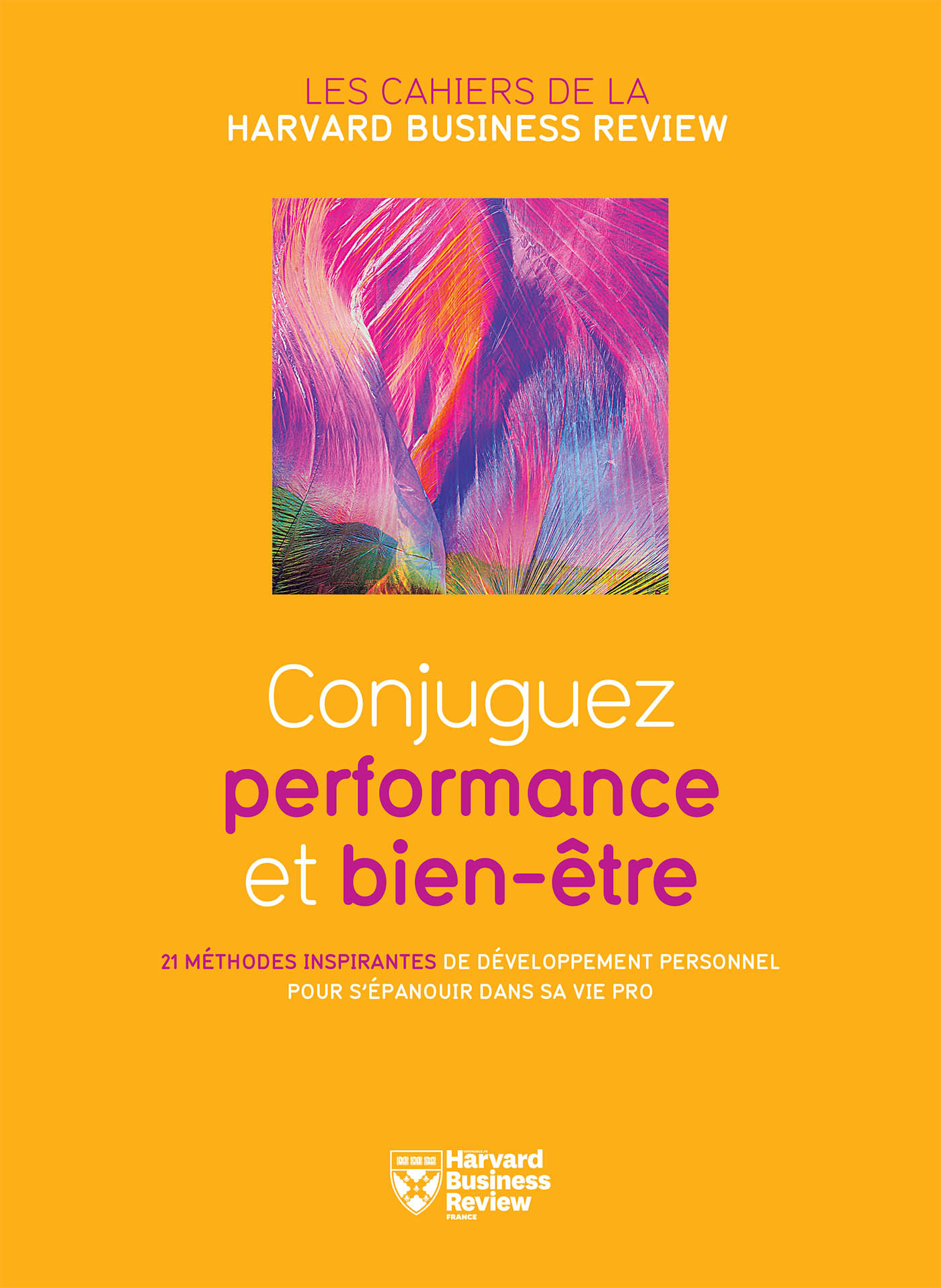 Conjuguez Performance et Bien être