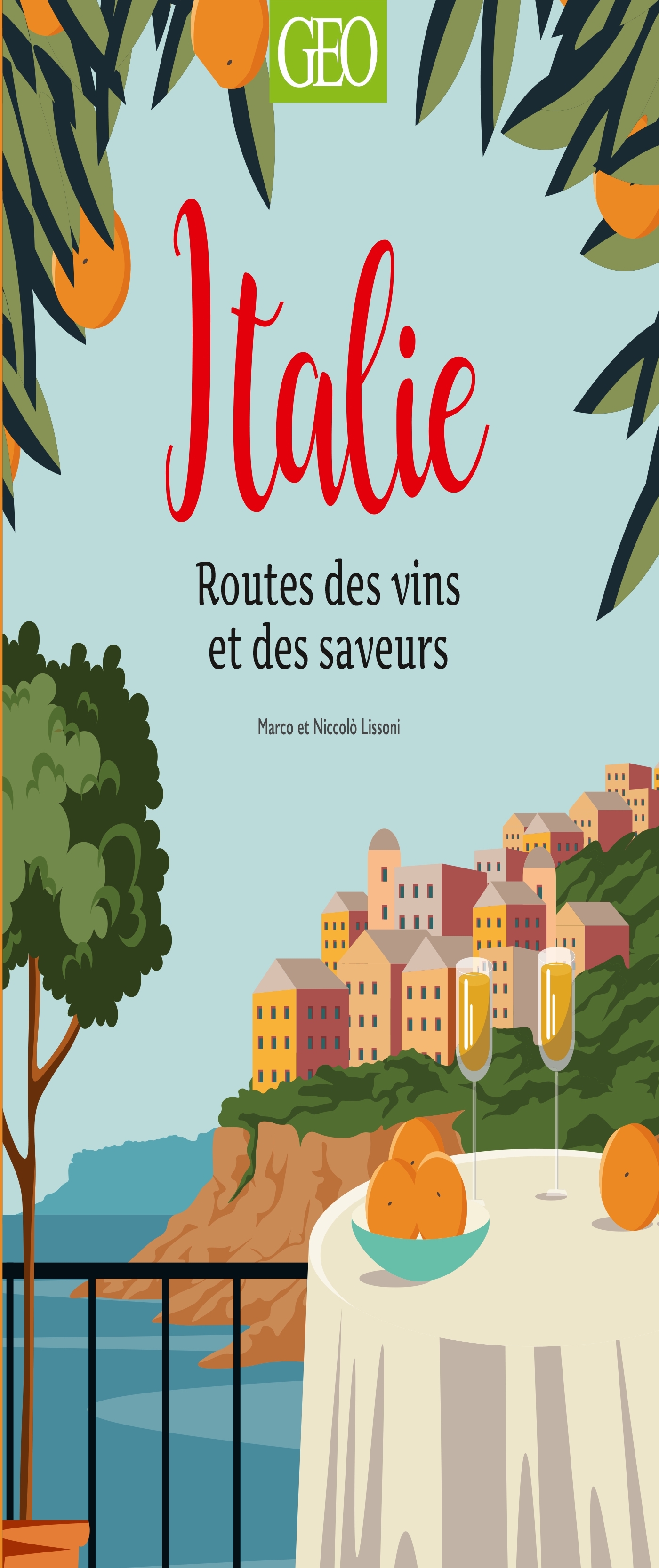 Italie : Routes des vins et des saveurs