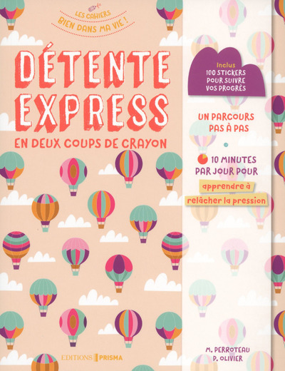 Détente express en deux coups de crayon - Apprendre à relâcher la pression