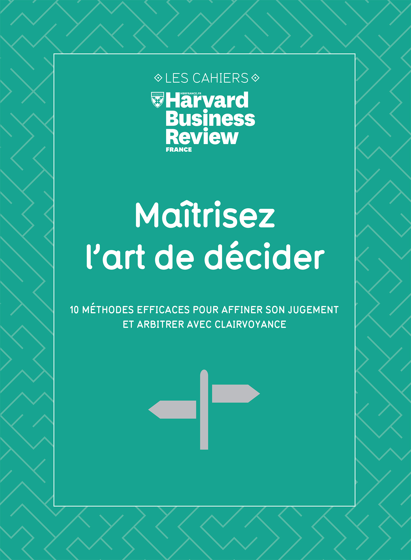 Maitrisez L'Art de décider