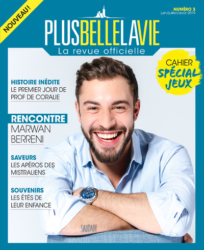 Plus belle la vie - La revue officielle - N° 3