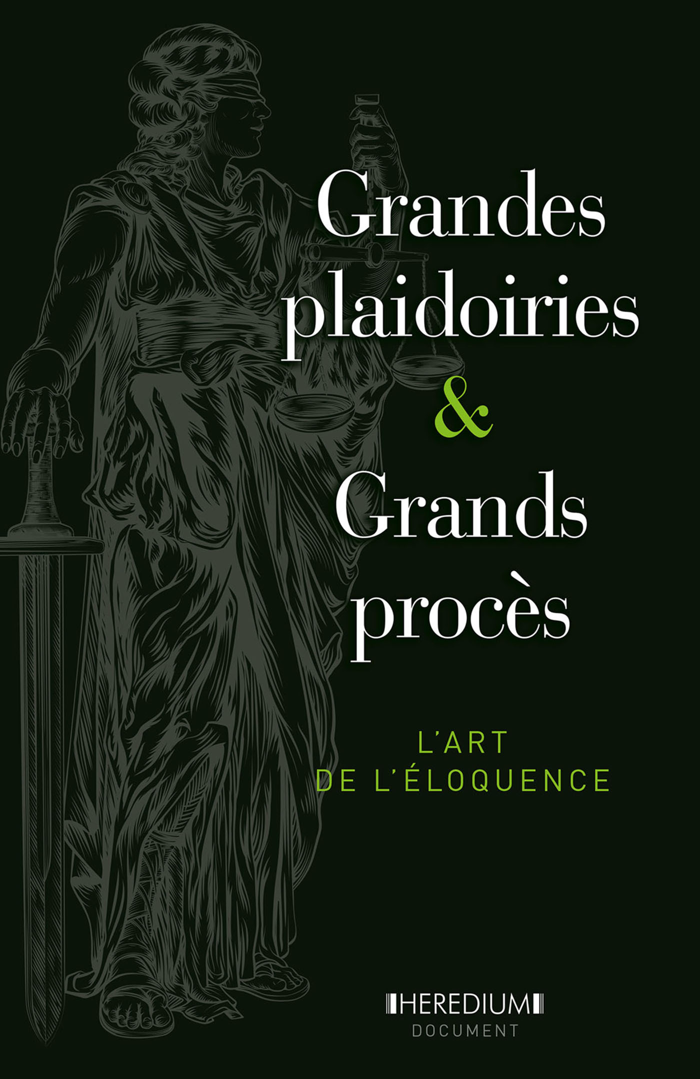 Grandes plaidoiries & grands procès