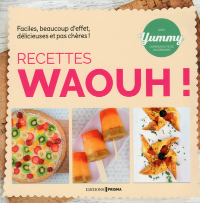 Recettes Waouh !