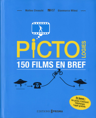 Pictologies 150 films en bref