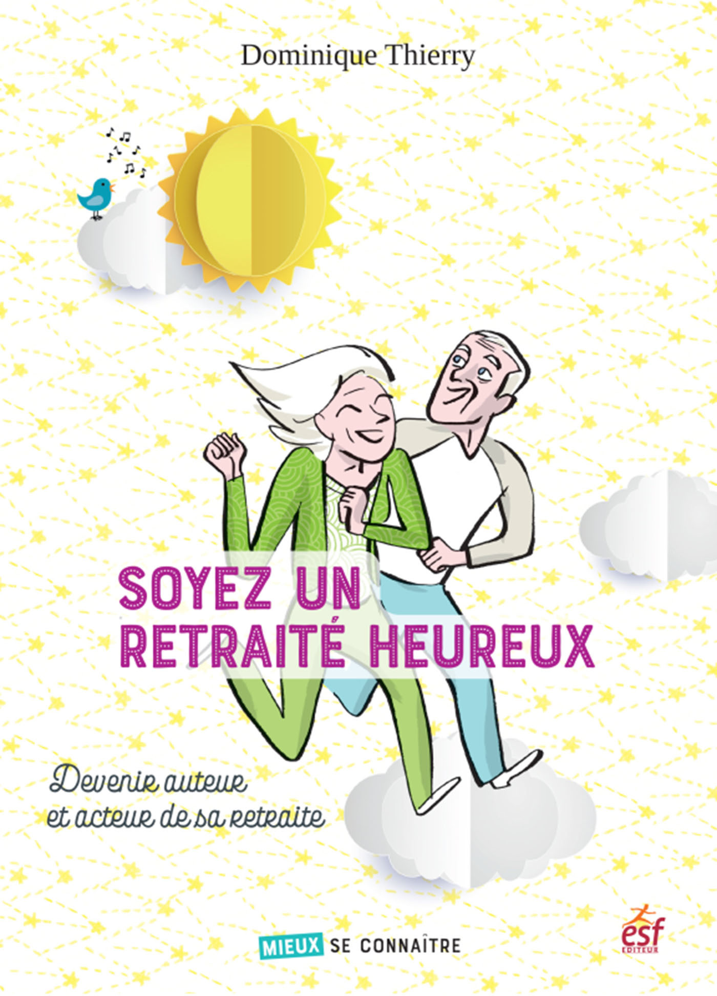 Soyez un retraité heureux
