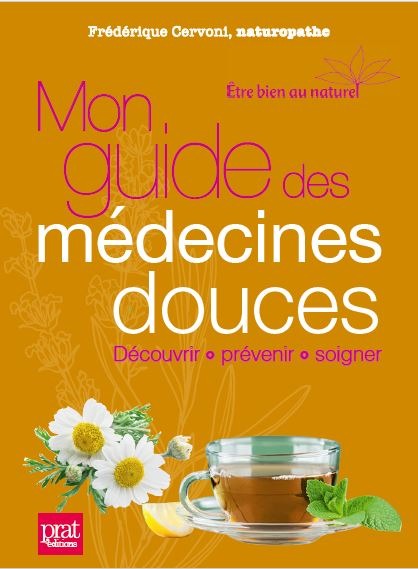 Mon guide des medecines douces