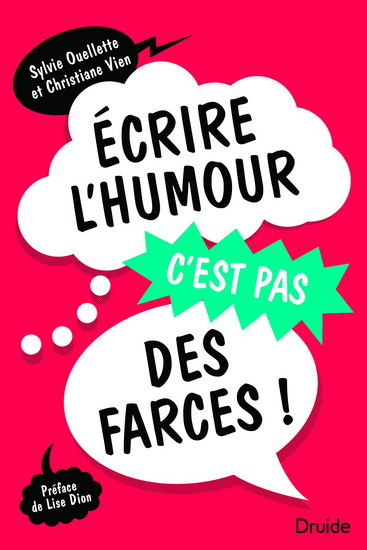 ECRIRE L'HUMOUR, C'EST PAS DES FARCES !