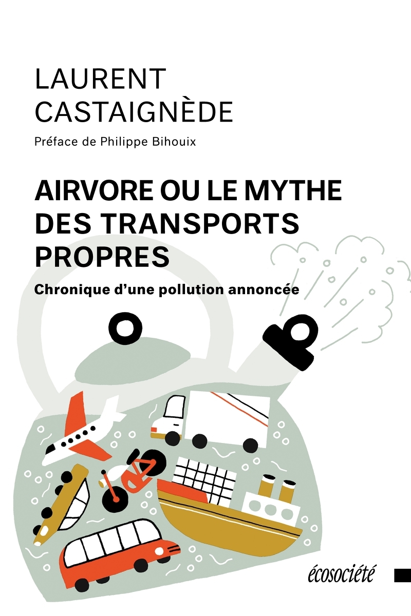 Airvore ou le mythe des transports propres - Chronique