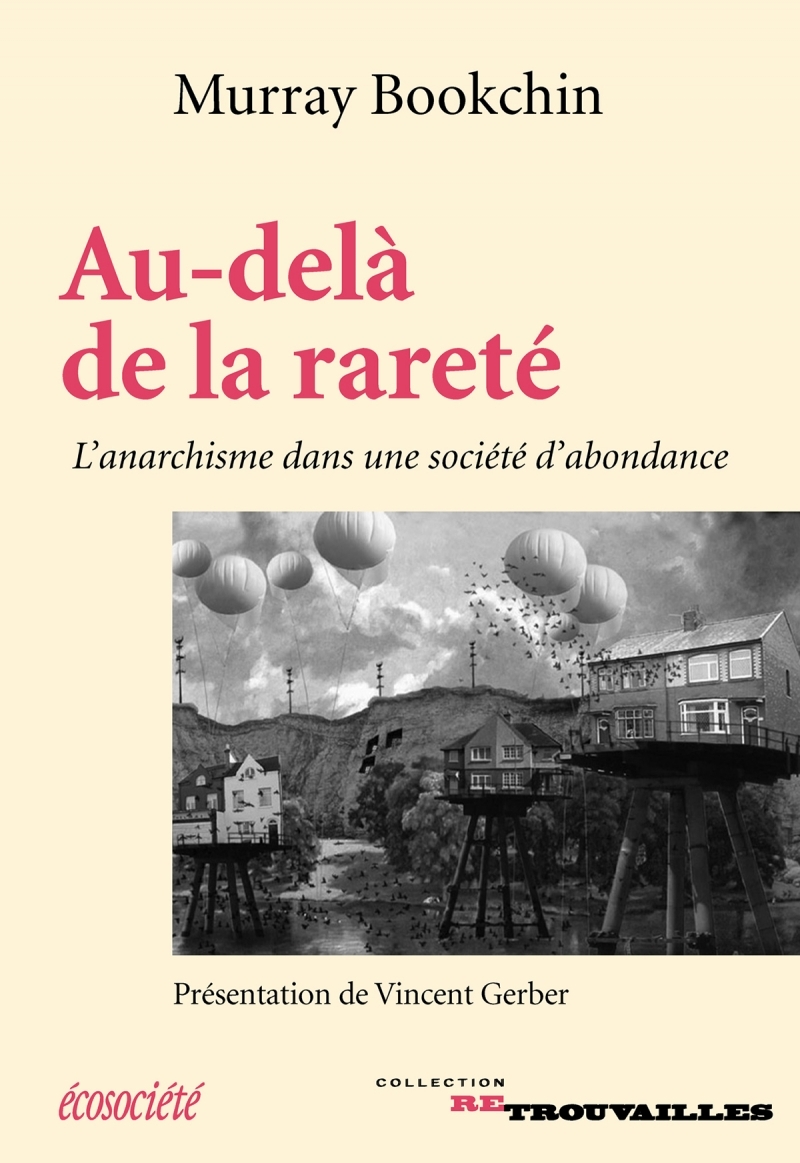 AU-DELA DE LA RARETE - ANARCHISME DANS UNE SOCIETE D'ABONDAN