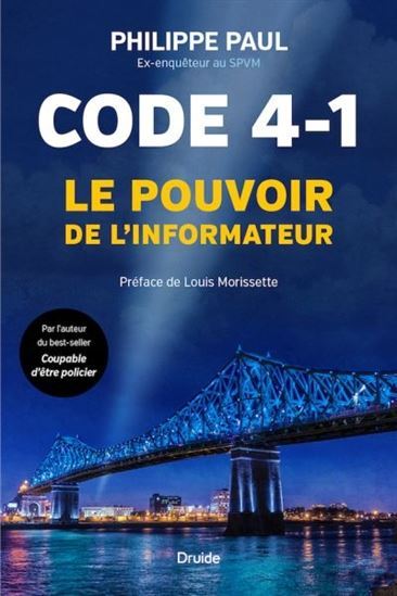 CODE 4-1. LE POUVOIR DE L'INFORMATEUR