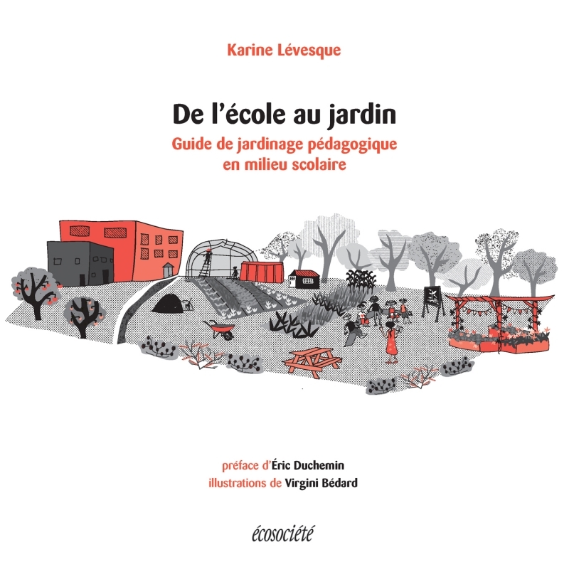 De l'école au jardin - Guide de jardinage pédagogique