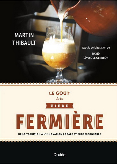 LE GOUT DE LA BIERE FERMIERE. DE LA TRADITION A L'INNOVATION