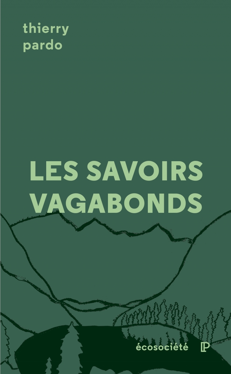Les savoirs vagabonds - Une géopoétique de l'éducation