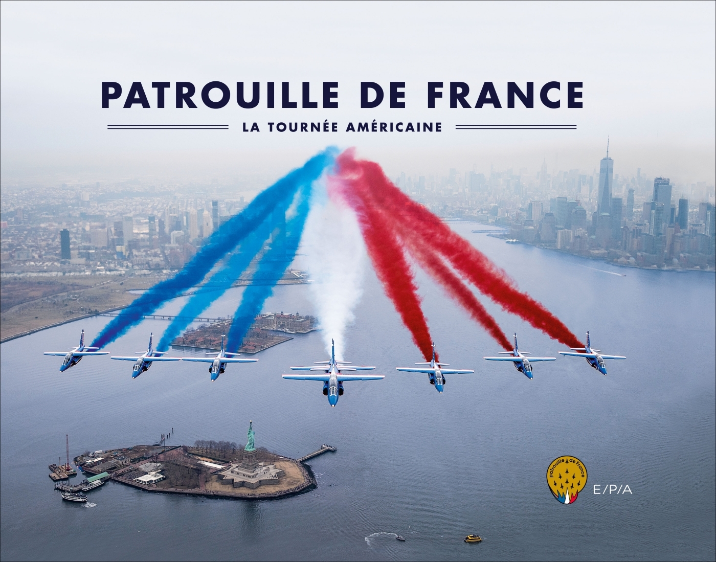 La Patrouille de France La tournée américaine