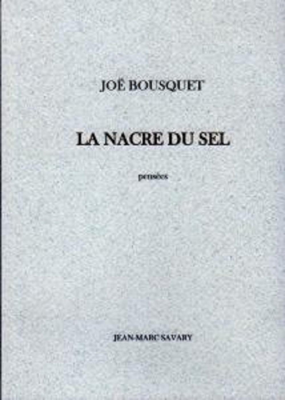 LA NACRE DU SEL