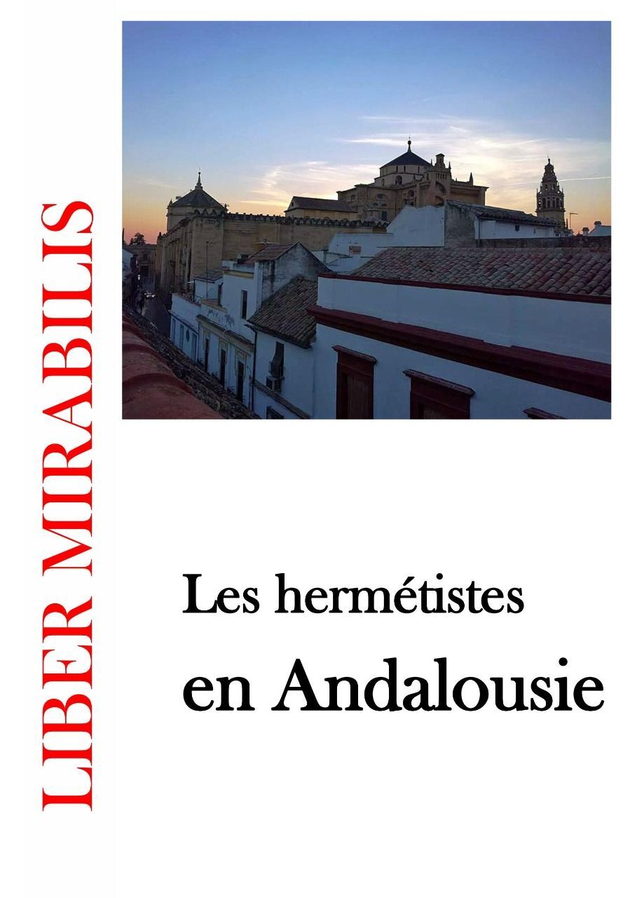 LES HERMETISTES EN ANDALOUSIE