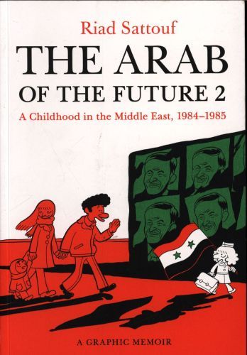 The Arab of the Future: Book 2