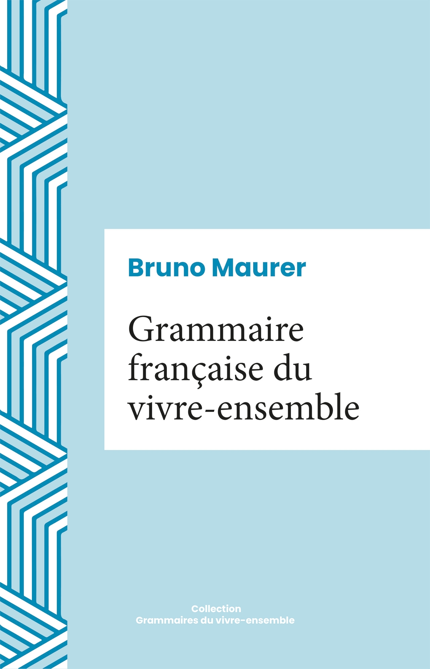 Grammaire française du vivre-ensemble