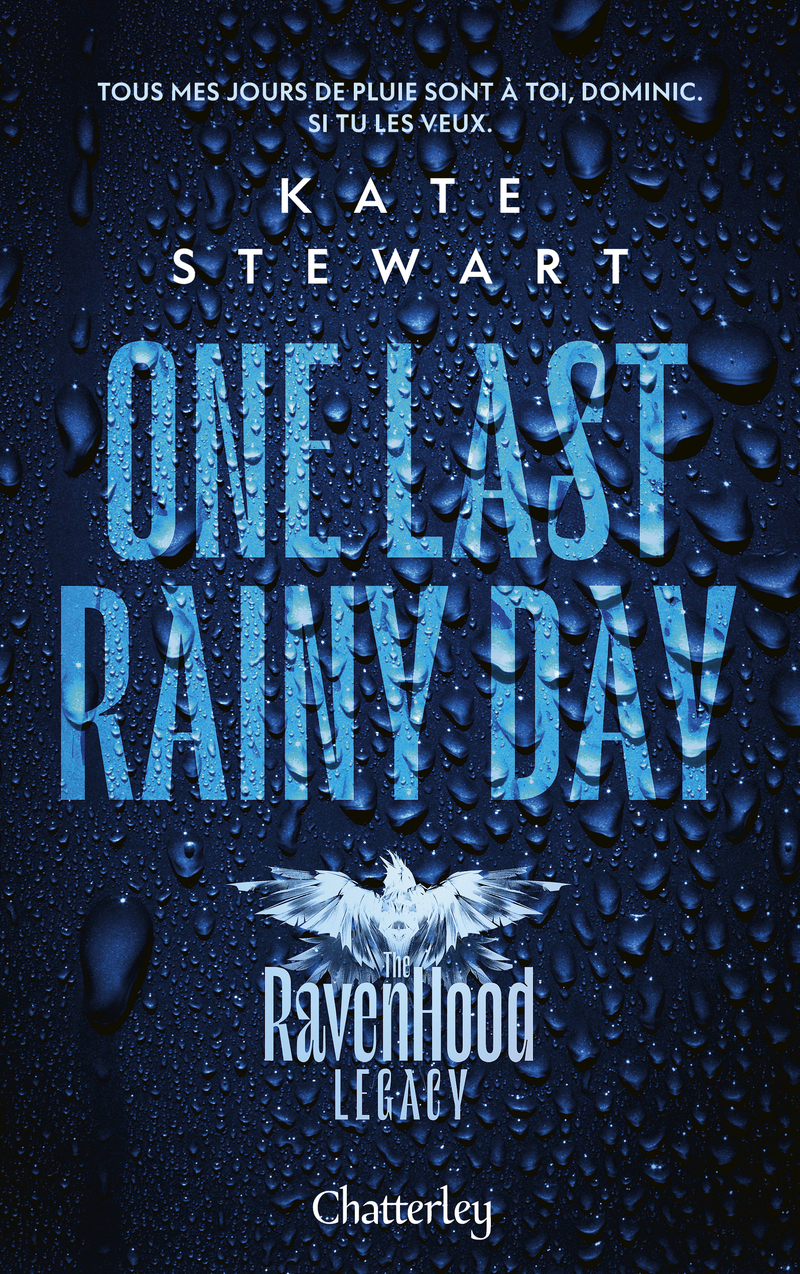 The Ravenhood Legacy - Tome 1 One Last Rainy Day - Tome 1 One Last Rainy Day
