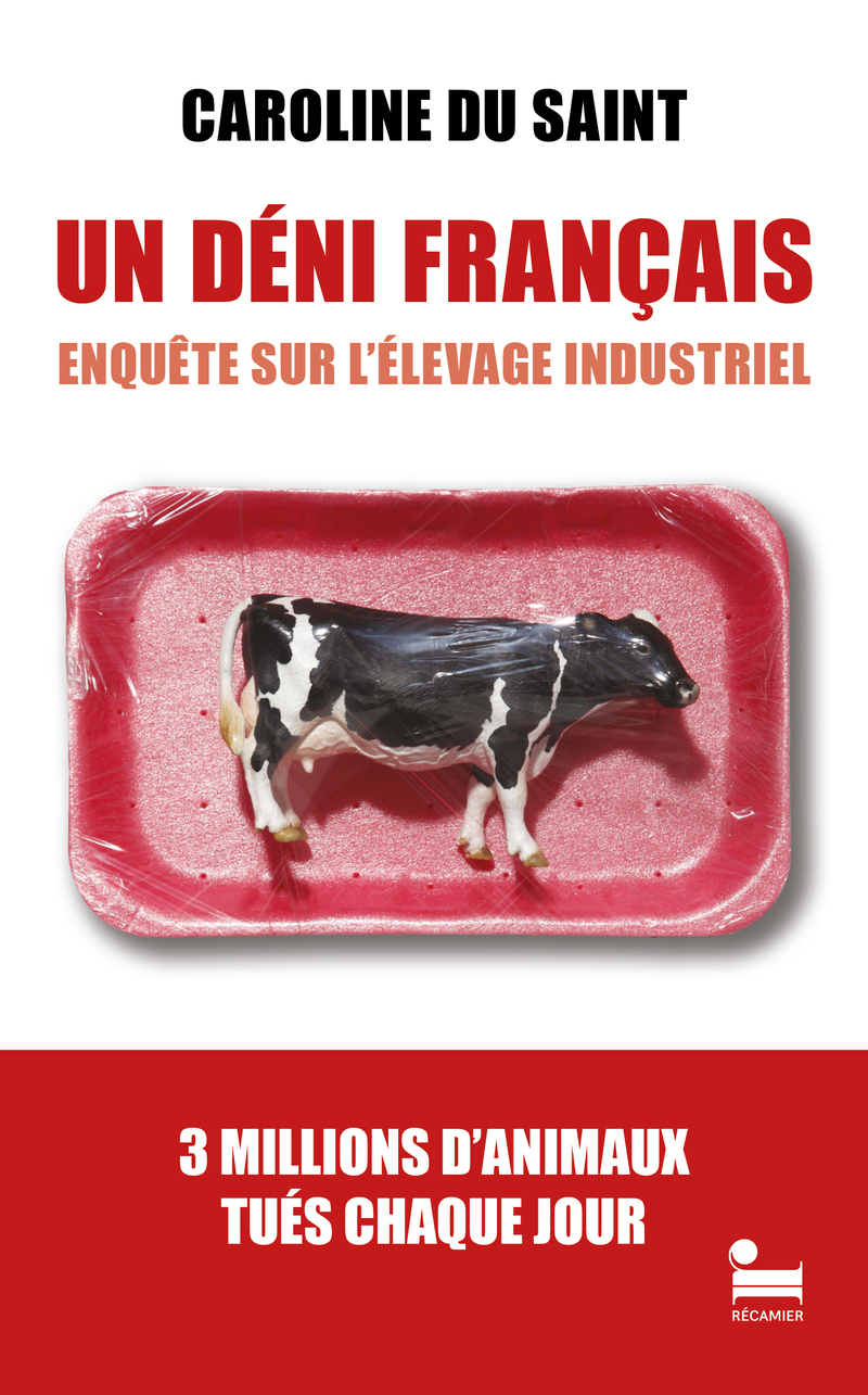 Un Déni français - Enquête sur l'élevage industriel