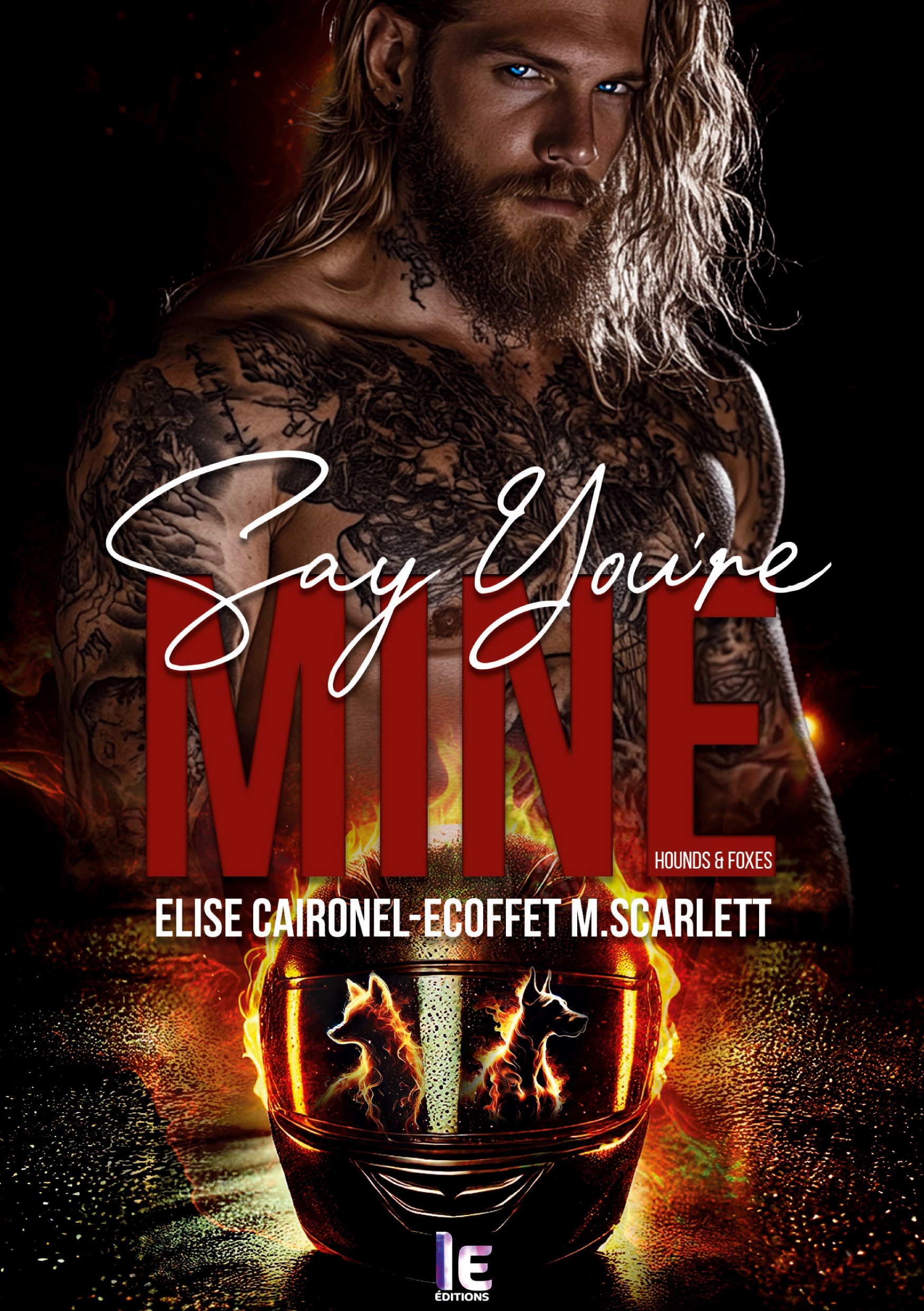 Say you're mine - Tome 1