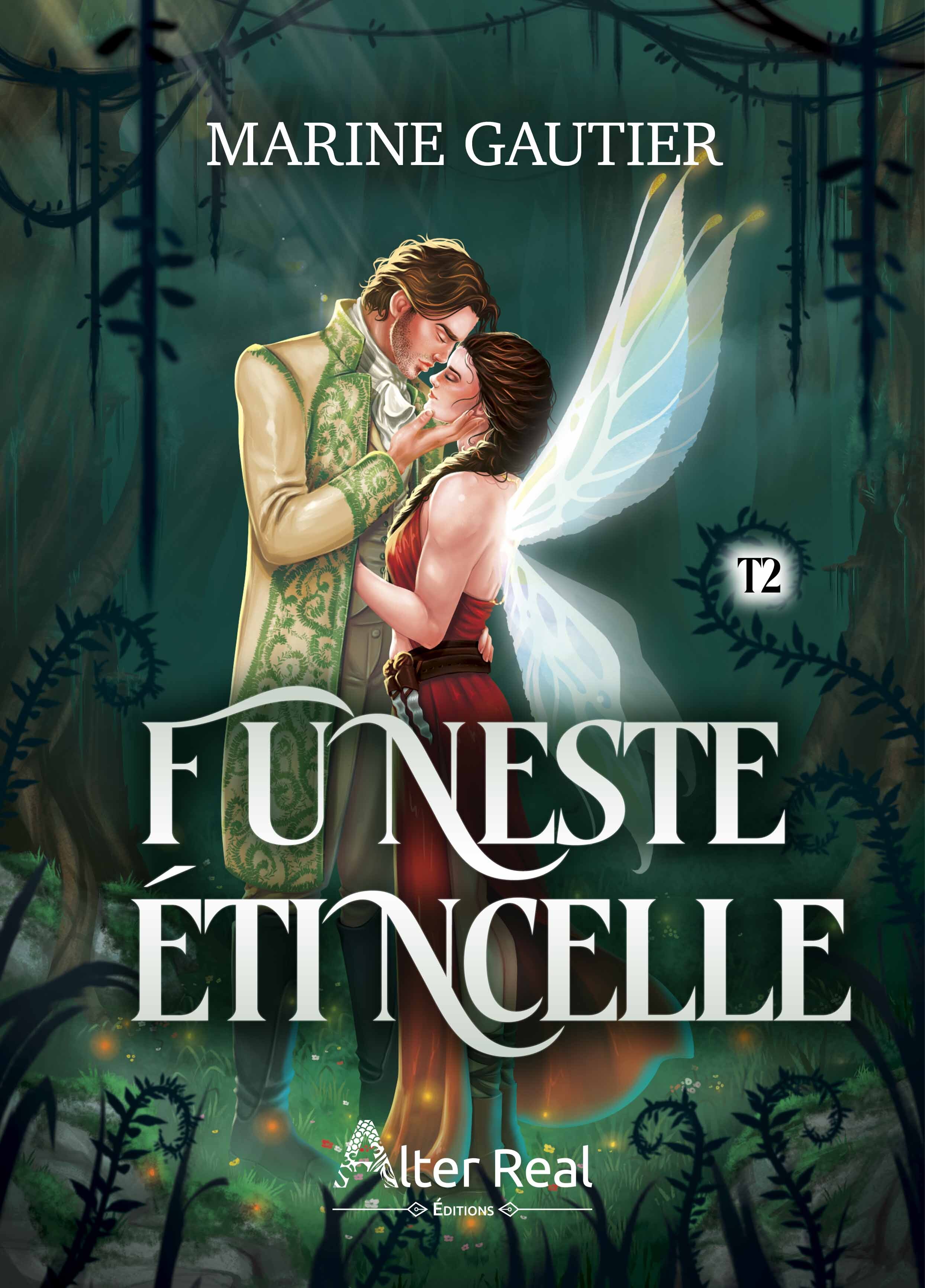 Funeste Etincelle - T2