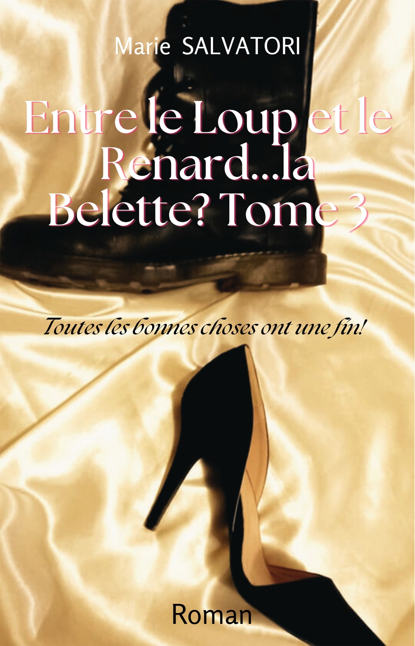 Entre le loup, le renard... la belette ? Tome 3