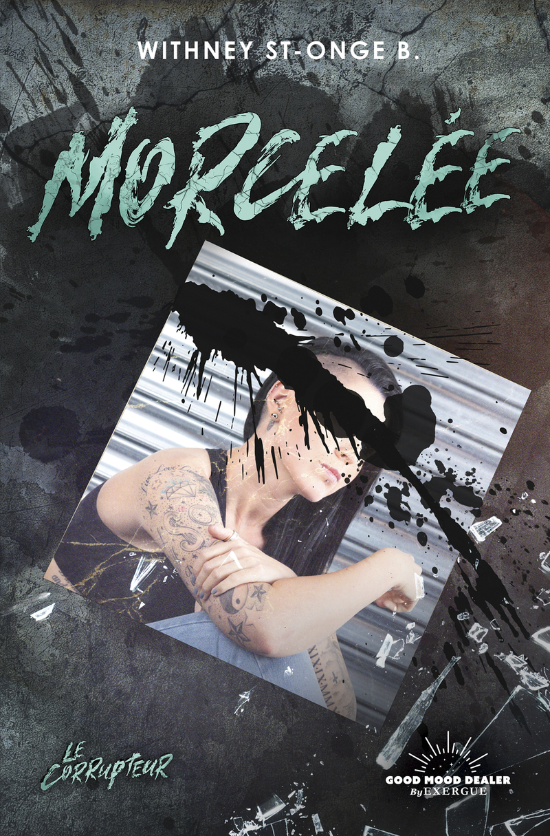 Le Corrupteur - Morcelée