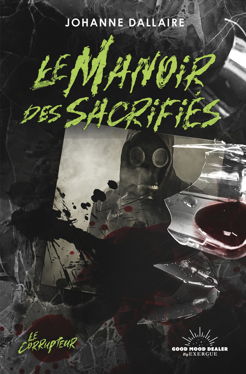 Le Corrupteur - Le Manoir des sacrifiés