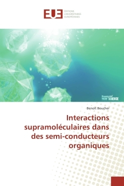 Interactions supramoleculaires dans des semi-conducteurs organiques
