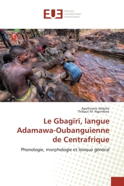 Le Gbagïrï, langue Adamawa-Oubanguienne de Centrafrique