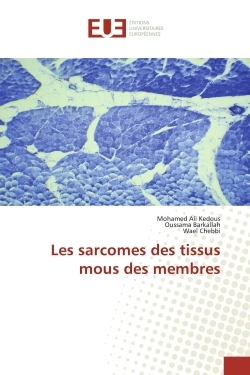 Les sarcomes des tissus mous des membres