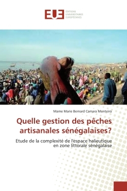 Quelle gestion des pêches artisanales sénégalaises?