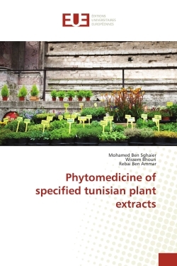 Phytomedicine of specified tunisian plant extracts