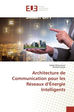 Architecture de Communication pour les Réseaux d'Énergie Intelligents