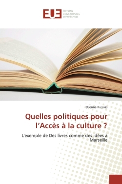 Quelles politiques pour l'Accès à la culture ?