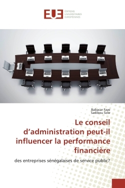 Le conseil d'administration peut-il influencer la performance financière
