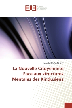 La Nouvelle Citoyennete Face aux structures Mentales des Kindusiens
