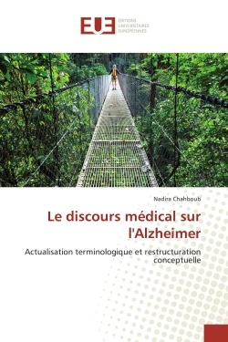Le discours medical sur l'Alzheimer