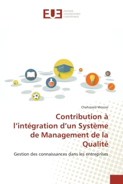 Contribution A l'integration d'un systeme de Management de la Qualite