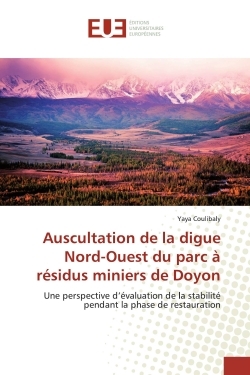 Auscultation de la digue Nord-Ouest du parc à résidus miniers de Doyon