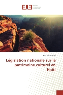 Législation nationale sur le patrimoine culturel en Haïti