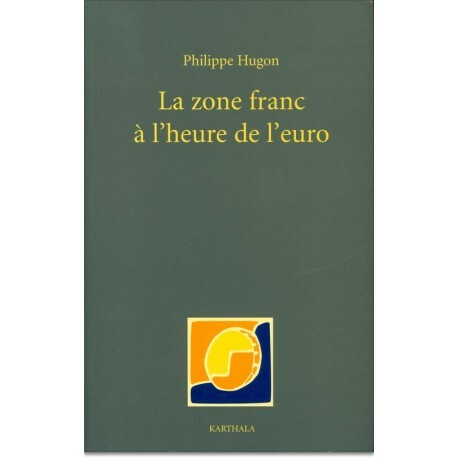 La zone franc à l'heure de l'euro