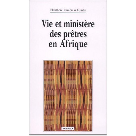 Vie et ministère des prêtres en Afrique