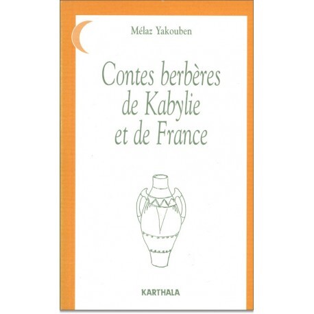 Contes berbères de Kabylie et de France