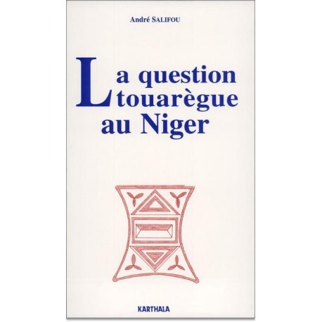 La question touarègue au Niger