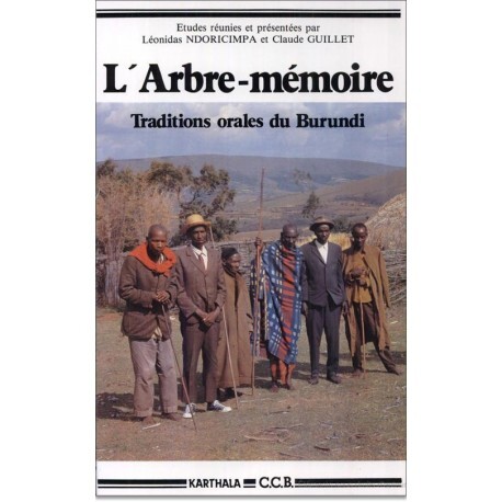 L'Arbre-mémoire - traditions orales du Burundi