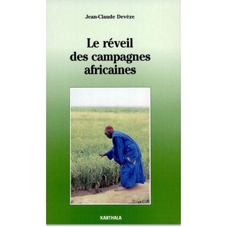 Le réveil des campagnes africaines