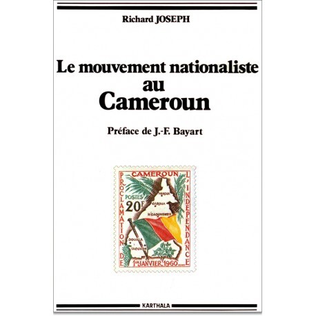 Le Mouvement nationaliste au Cameroun - les origines sociales de l'U.P.C.